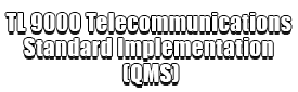 TL 9000 Telecommunications Standard Implementation (QMS) Logo